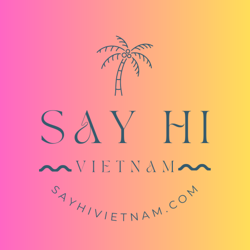 Say Hi Viet Nam